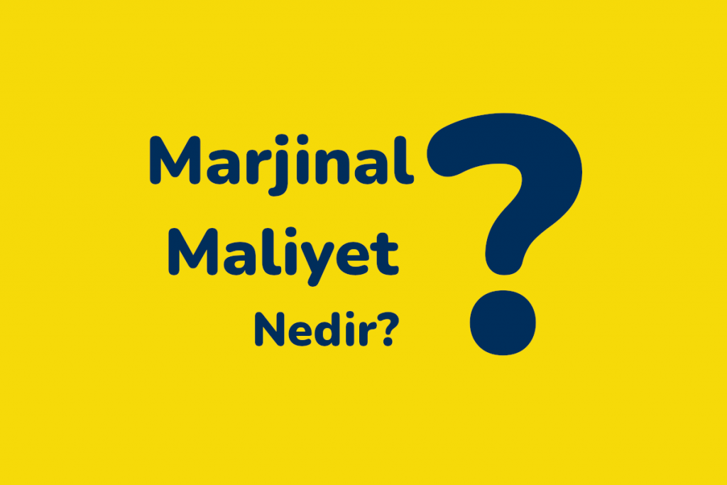 marjinal maliyet